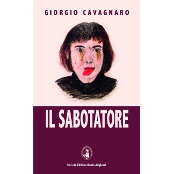 CAVAGNARO G. - Il sabotatore